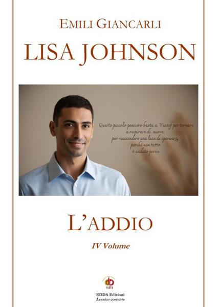 Lisa Johnson. L'addio. Vol. 4 - Emili Giancarli - copertina