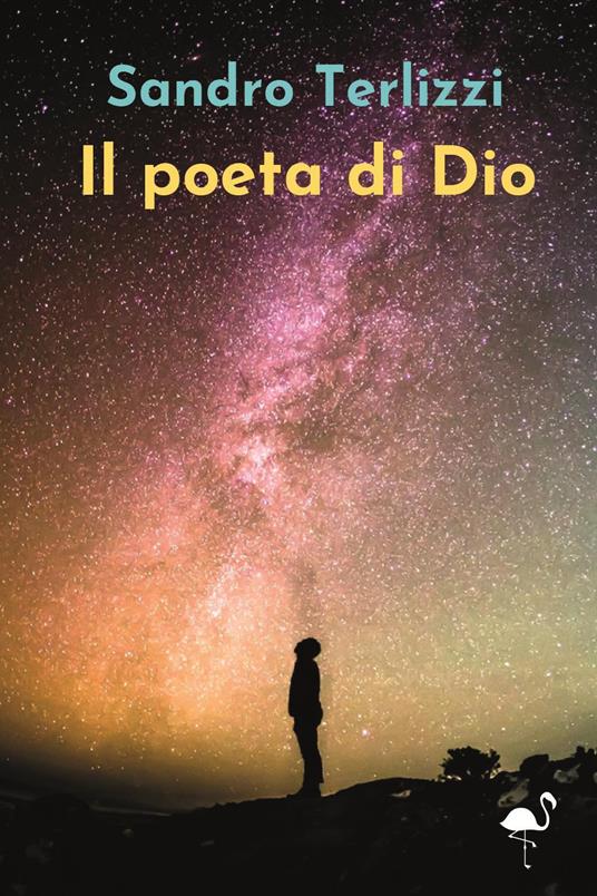 Il poeta di Dio - Sandro Terlizzi - copertina