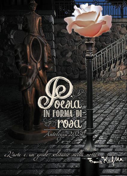 Poesia in forma di rosa. Antologia 2024 - copertina
