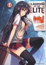 Classroom of the Elite. Ediz. italiana. Vol. 4.5