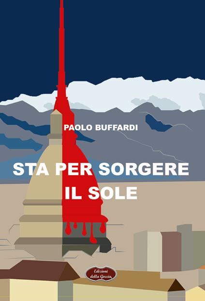 Sta per sorgere il sole - Paolo Buffardi - copertina