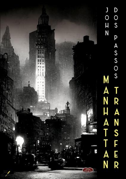 Manhattan Transfer - John Dos Passos - copertina