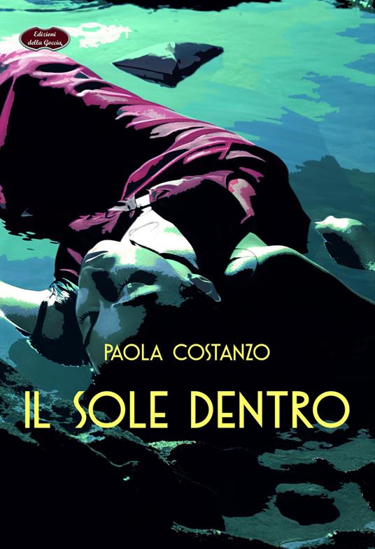 Il sole dentro - Paola Costanzo - copertina