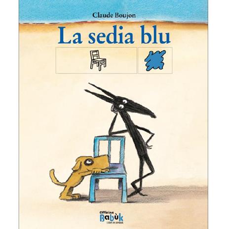 La sedia blu. Ediz. CAA - Claude Boujon - copertina