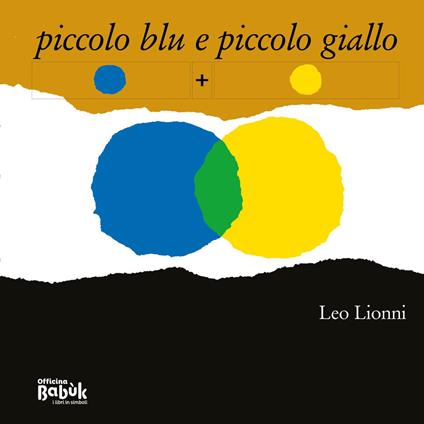Piccolo blu e piccolo giallo. In simboli - Leo Lionni - copertina