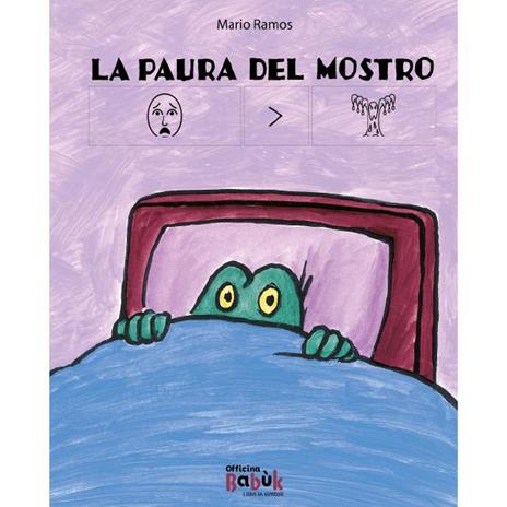 La paura del mostro. Ediz. CAA - Mario Ramos - copertina
