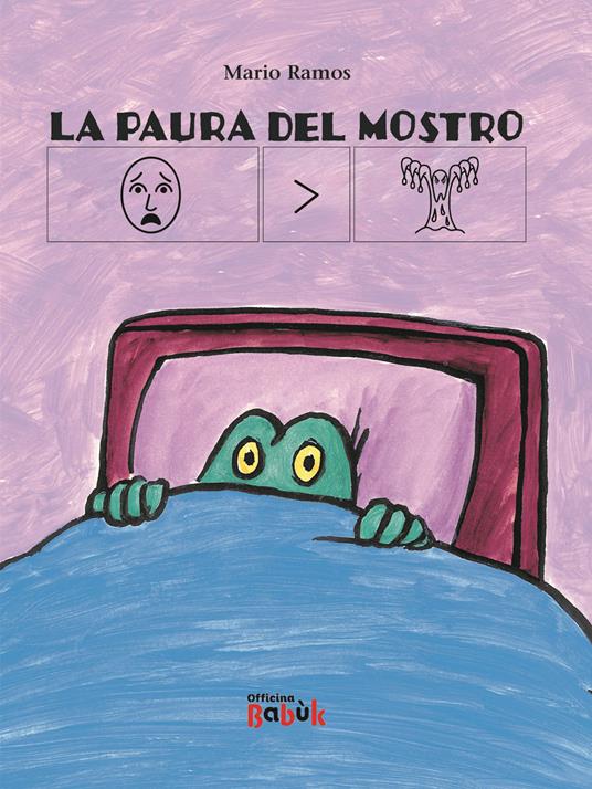 La paura del mostro. Ediz. CAA - Mario Ramos - copertina