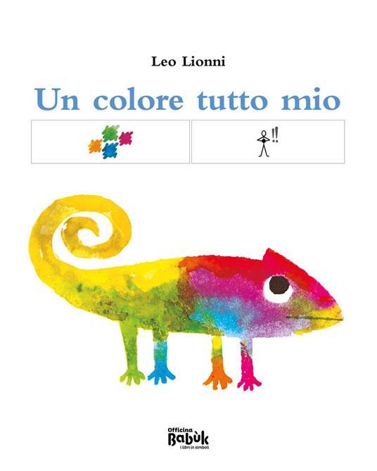 Un colore tutto mio. Ediz. CAA - Leo Lionni - copertina