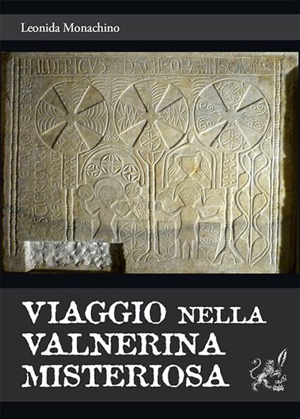 Viaggio nella Valnerina misteriosa - Leonida Monachino - copertina