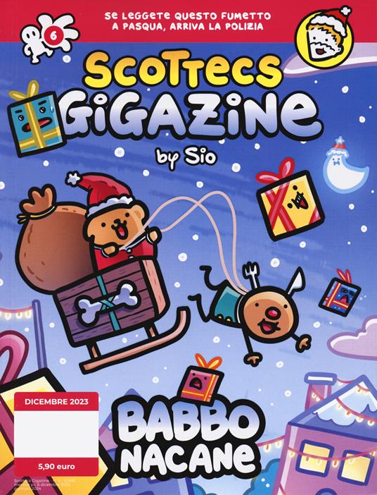 Scottecs Gigazine. Vol. 6: Babbo Nacane - Sio - copertina
