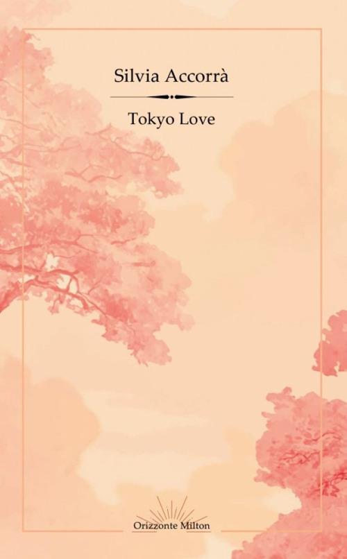 Tokyo Love - Silvia Accorrà - copertina