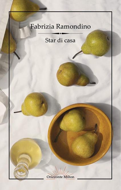 Star di casa - Fabrizia Ramondino - copertina