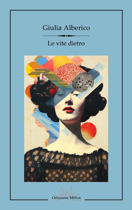 Le vite dietro - Giulia Alberico - copertina