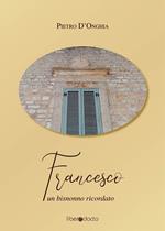 Francesco. Un bisnonno ricordato