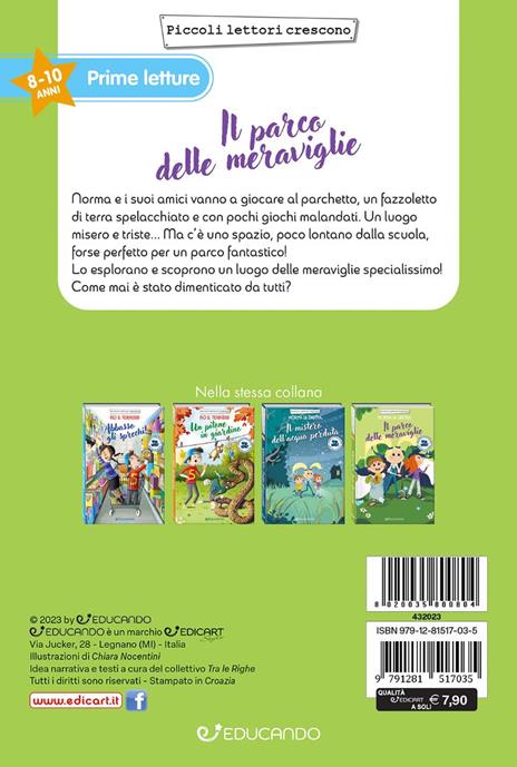 Il parco delle meraviglie. Norma la dritta. Ediz. illustrata - Annalisa Strada,Irene Spini,Gianna Re - 3