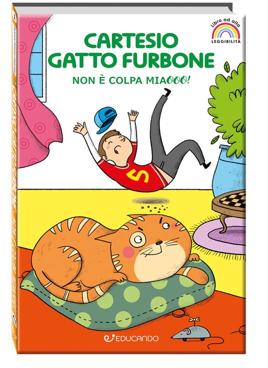 Cartesio gatto furbone. Non è colpa miaooo! Ediz. ad alta leggibilità - Tra le righe - copertina