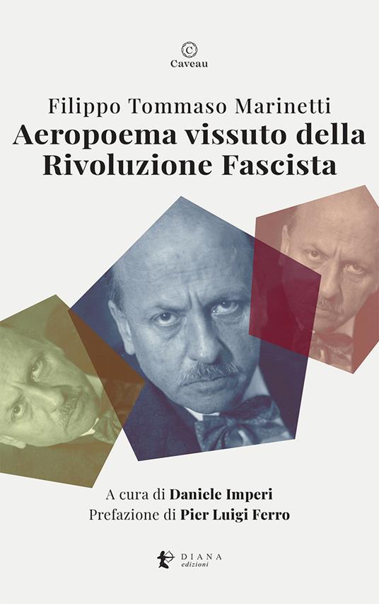 Aeropoema vissuto della Rivoluzione Fascista. Parole in libertà futuriste - Filippo Tommaso Marinetti - copertina