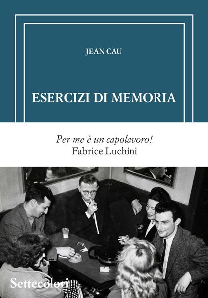 Esercizi di memoria - Jean Cau - copertina