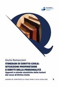 Itinerari di diritto civile: situazioni proprietarie e diritti della persona. Appunti e schede sinottiche delle lezioni del corso di diritto civile