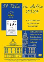 Il Tola Su Dolsa 2024. Raccolta dialettale giornaliera (I cal. delle tradizioni)