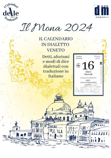 Il Mona 2024. Raccolta dialettale giornaliera (I cal. delle tradizioni) - copertina
