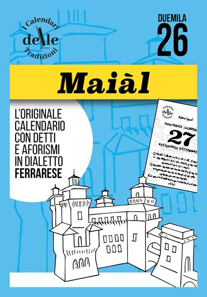 Maial 2026 raccolta dialettale giornaliera. I calendari delle tradizioni - copertina