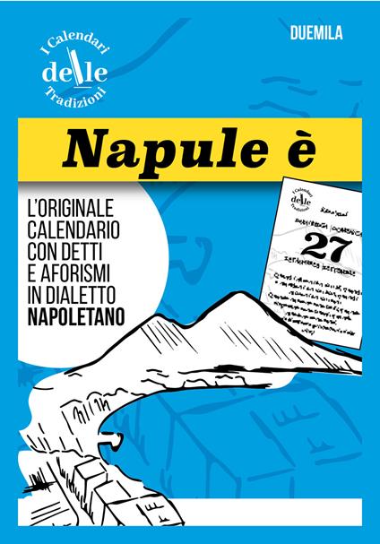 Napule è 2026 raccolta dialettale. I calendari delle tradizioni. Ricambio - copertina