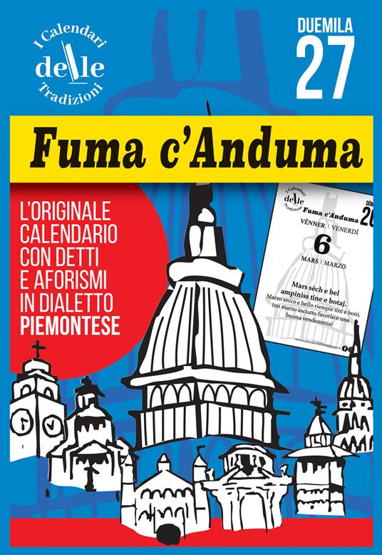 Fuma c'anduma 2027 raccolta dialettale. I calendari delle tradizioni - copertina