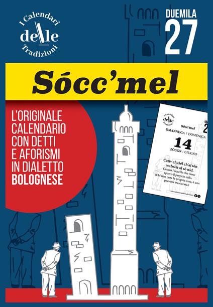 Sòcc'mel 2027 raccolta dialettale giornaliera. I calendari delle tradizioni. Ricambio - copertina
