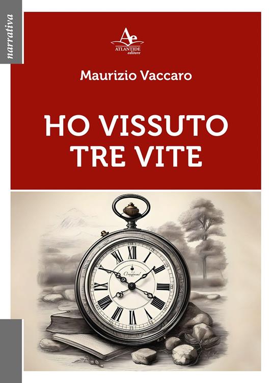Ho vissuto tre vite - Maurizio Vaccaro - copertina