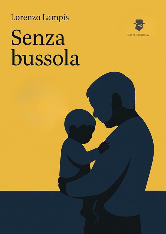 Senza bussola - Lorenzo Lampis - copertina