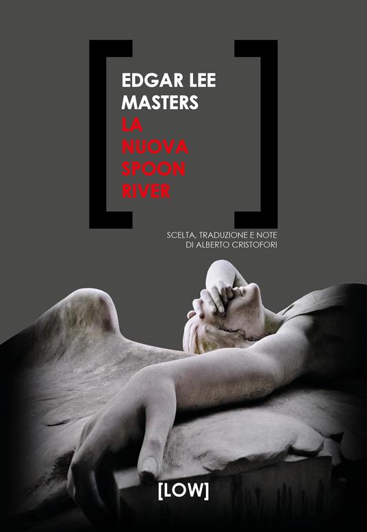 La nuova Spoon River. Ediz. italiana e inglese - Edgar Lee Masters - copertina