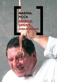 Georges Cogny. Storia di uno chef