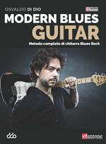 Modern blues guitar. Metodo completo per chitarra blues rock. Con File audio online