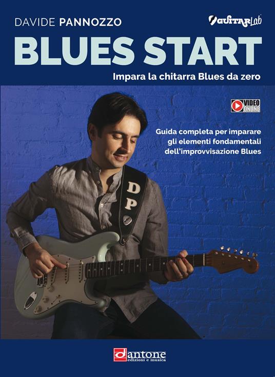 Blues start. Impara la chitarra Blues da zero. Con video online - Davide Pannozzo - copertina