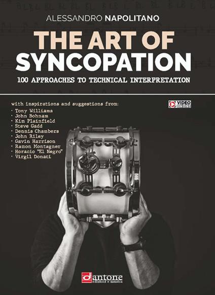The art of syncopation. 100 approaches to technical interpretation. Ediz. italiana e inglese. Con video online - Alessandro Napolitano - copertina