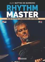 Rhythm master. The way to perfect coordination & independence. Ediz. italiana e inglese