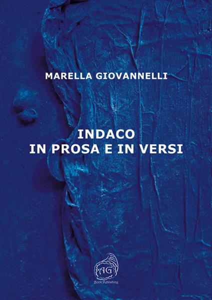 Indaco in prosa e in versi - Marella Giovannelli - copertina