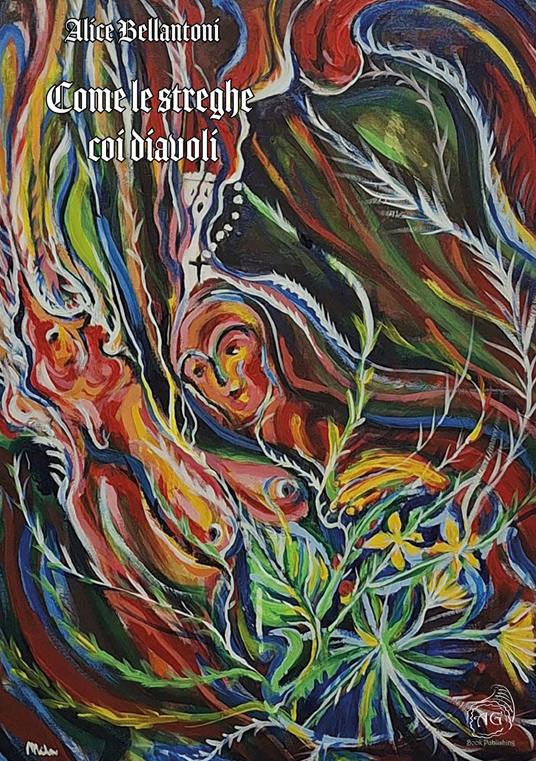 Come le streghe coi diavoli - Alice Bellantoni - copertina