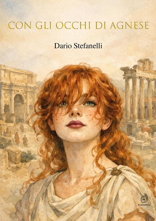 Con gli occhi di Agnese - Dario Stefanelli - copertina