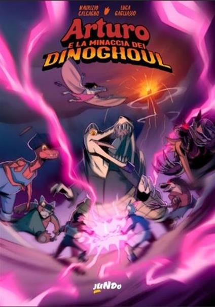 Arturo e la minaccia dei Dinoghoul - Maurizio Calcagno - copertina