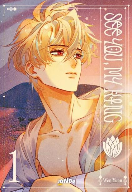 See you my king. Vol. 1 - Wen Yuan - copertina