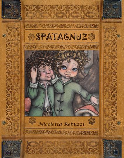 Spatagnuz. Ediz. ad alta leggibilità - Nicoletta Rebuzzi - copertina