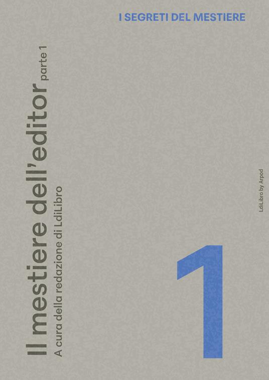 I segreti del mestiere. Vol. 1: Il mestiere dell'editor - copertina