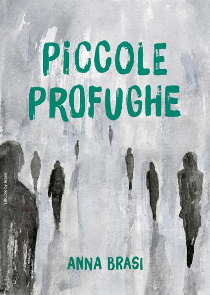 Piccole profughe - Anna Brasi - copertina