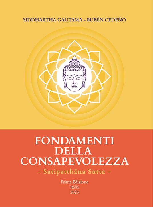 Fondamenti della consapevolezza - Siddhartha Gautama,Rubén Cedeño - copertina