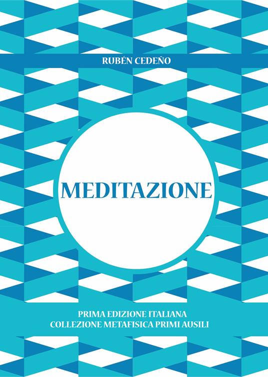 Meditazione. Nuova ediz. - Rubén Cedeño - copertina