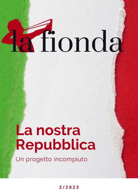 La fionda (2023). Vol. 2: La nostra Repubblica - copertina