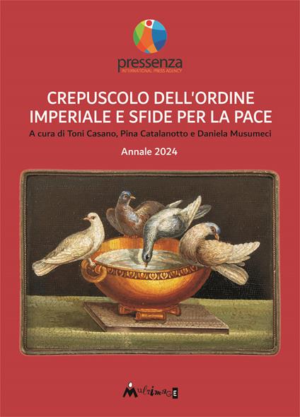 Crepuscolo dell’ordine imperiale e sfide per la pace. Annale 2024 - copertina
