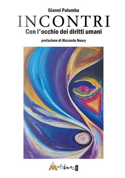 Incontri. Con gli occhi dei diritti umani - Gianni Palumbo - copertina